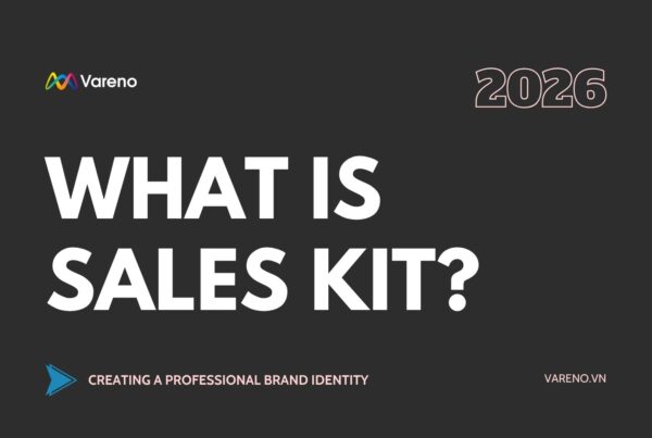 Sales Kit là gì? Tầm quan trọng của Sales Kit trong branding và kinh doanh 1 WHAT IS SALES KIT